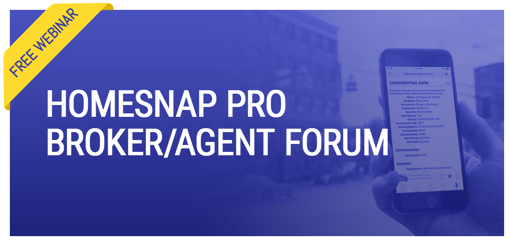 Homesnap Pro Broker/Agent Forum w/Free Webinar Banner